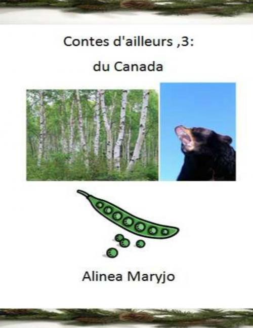 Cover of the book Contes d'ailleurs :du Canada by Marie rosé Guirao, Alinéa Maryjo