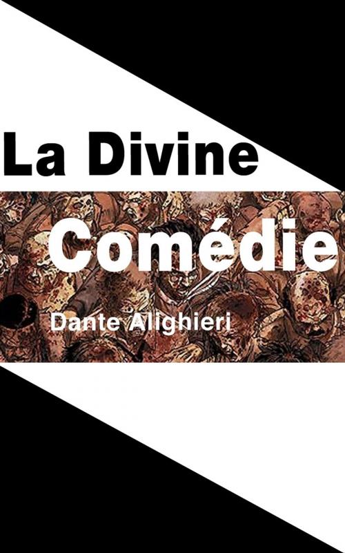 Cover of the book La Divine Comédie (Intégrale, les 3 volumes) by Dante Alighieri, PRB