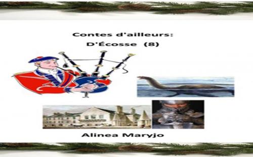 Cover of the book Contes d'ailleurs : d'Ecosse by Marie rosé Guirao, Alinéa Maryjo