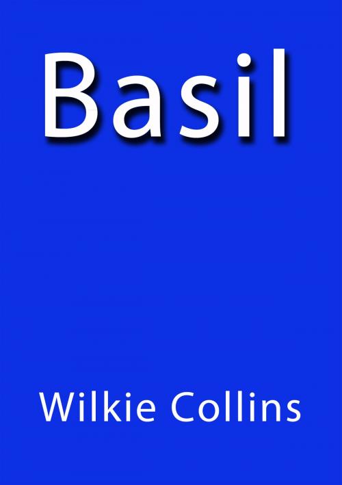 Cover of the book Basil by Wilkie Collins, J.Borja