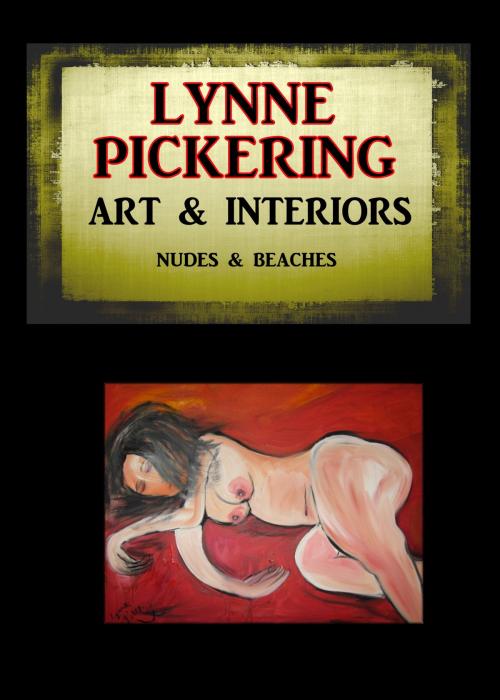 Cover of the book Lynne Pickering Art & Interiors by Lynne Pickering, Lynne Pickering