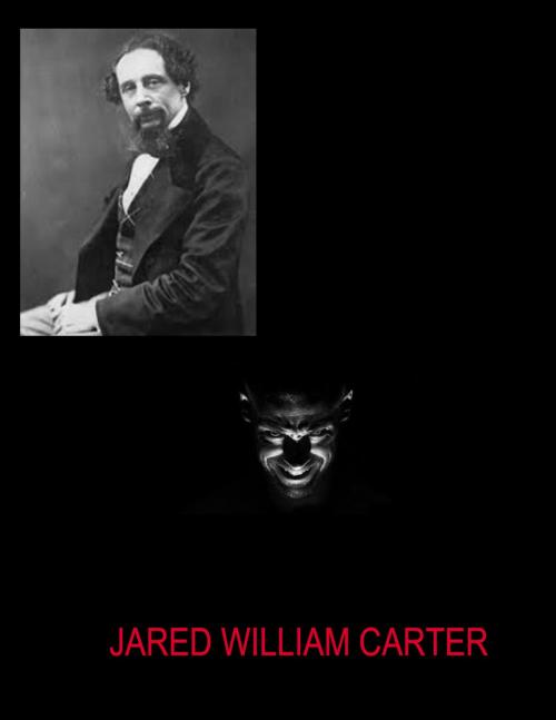 Cover of the book The Gealtor Who Wrote Charles Dicken's Hard Times by Jared William Carter, Jared William Carter