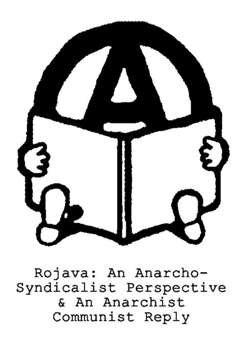 Cover of the book Rojava: An Anarcho-Syndicalist Perspective & An Anarchist Communist Reply by Anarkismo.net Editorial Group, K.B., Buzzard