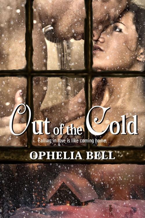 Cover of the book Out of the Cold by Ophelia Bell, Animus Press