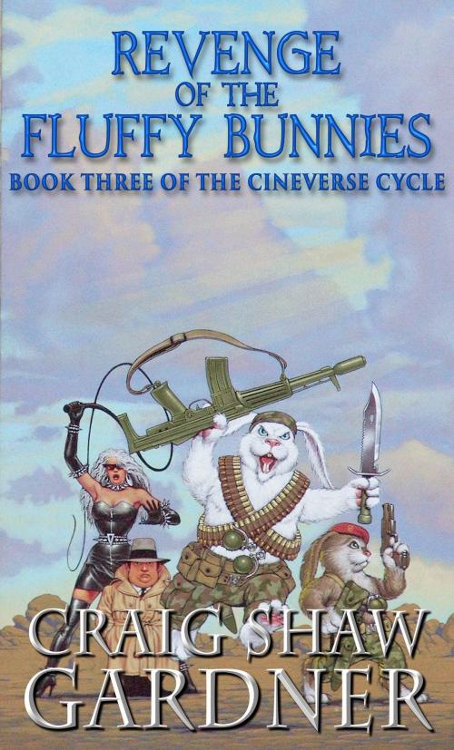 Cover of the book Revenge of the Fluffy Bunnies by Craig Shaw Gardner, Crossroad Press