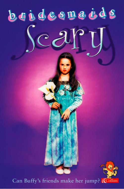 Cover of the book The Scary Bridesmaid (Bridesmaids) by Diane Redmond, HarperCollins Publishers