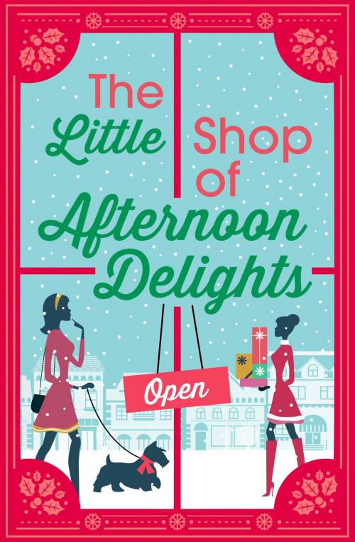 Cover of the book The Little Shop of Afternoon Delights: 6 Book Romance Collection by Sarah Lefebve, Kathy Jay, Nikki Moore, Jane Linfoot, Sue Fortin, Zara Stoneley, HarperCollins Publishers