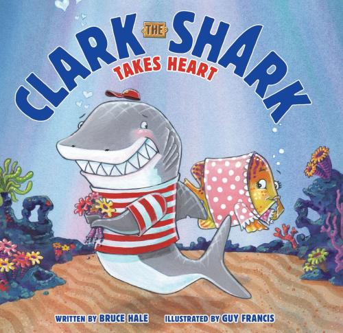 Cover of the book Clark the Shark Takes Heart by Bruce Hale, HarperCollins