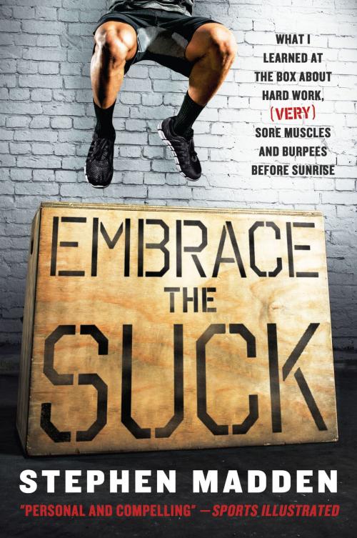 Cover of the book Embrace the Suck by Stephen Madden, HarperCollins