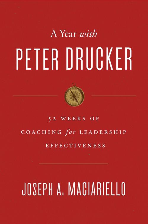 Cover of the book A Year with Peter Drucker by Joseph A. Maciariello, HarperBusiness