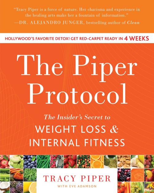 Cover of the book The Piper Protocol by Tracy Piper, Eve Adamson, William Morrow