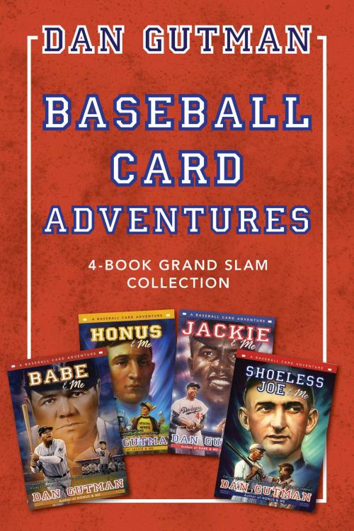Cover of the book Baseball Card Adventures: 4-Book Grand Slam Collection by Dan Gutman, HarperCollins