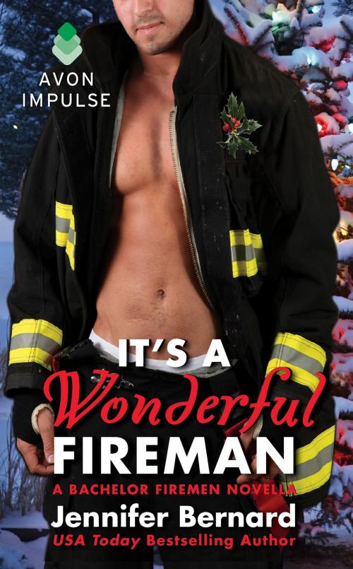 Cover of the book It's a Wonderful Fireman by Jennifer Bernard, Avon Impulse
