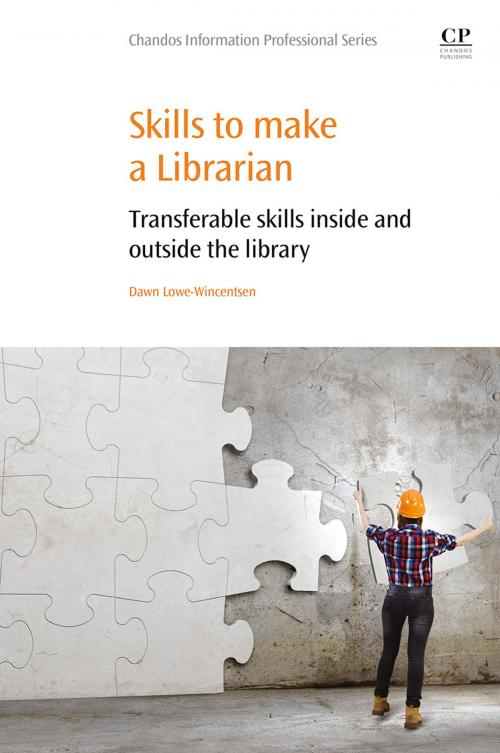 Cover of the book Skills to Make a Librarian by , Elsevier Science