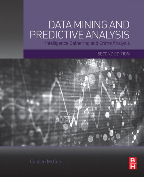 Cover of the book Data Mining and Predictive Analysis by Colleen McCue, Ph.D., Experimental Psychology, Elsevier Science
