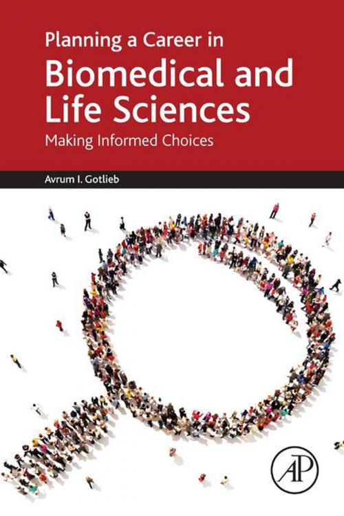 Cover of the book Planning a Career in Biomedical and Life Sciences by Avrum I. Gotlieb, MD, Elsevier Science