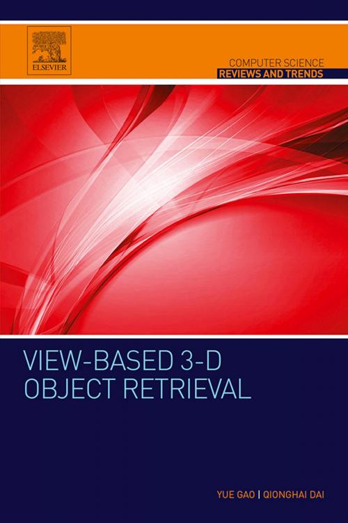 Cover of the book View-based 3-D Object Retrieval by Yue Gao, Qionghai Dai, Elsevier Science