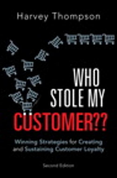 Cover of the book Who Stole My Customer?? by Harvey Thompson, Pearson Education
