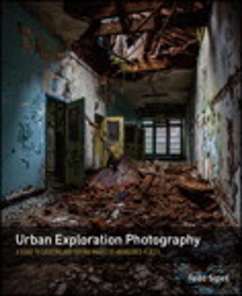 Cover of the book Urban Exploration Photography by Todd Sipes, Pearson Education