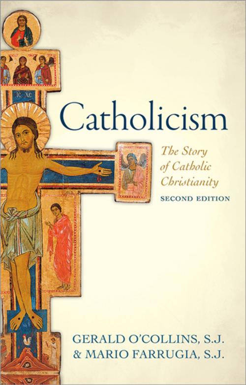 Cover of the book Catholicism by Gerald O'Collins, S. J., Mario Farrugia, S. J., OUP Oxford