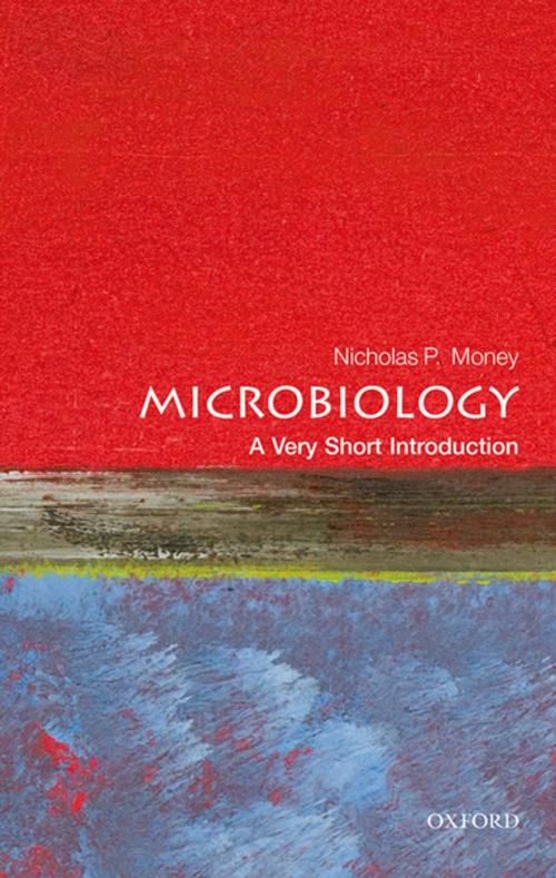 Cover of the book Microbiology: A Very Short Introduction by Nicholas P. Money, OUP Oxford