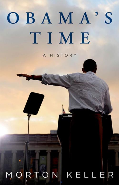 Cover of the book Obama's Time by Morton Keller, Oxford University Press