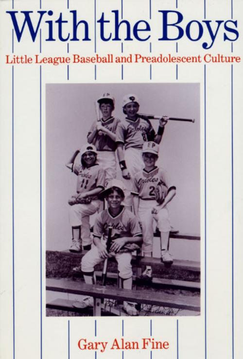 Cover of the book With the Boys by Gary Alan Fine, University of Chicago Press