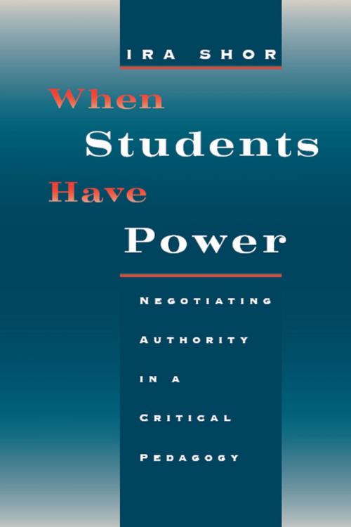 Cover of the book When Students Have Power by Ira Shor, University of Chicago Press