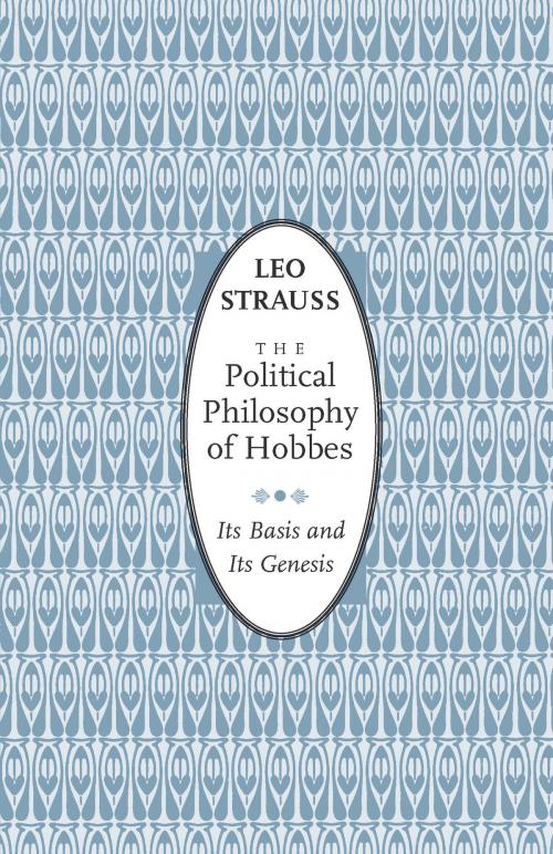 Cover of the book The Political Philosophy of Hobbes by Leo Strauss, University of Chicago Press