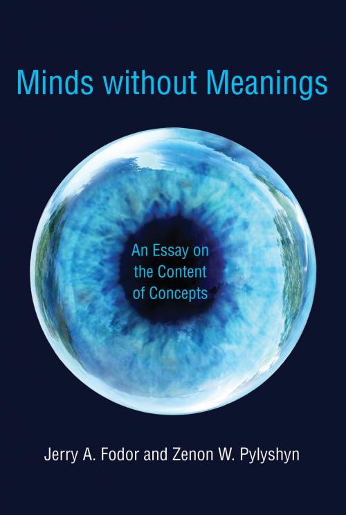 Cover of the book Minds without Meanings by Jerry A. Fodor, Zenon W. Pylyshyn, The MIT Press