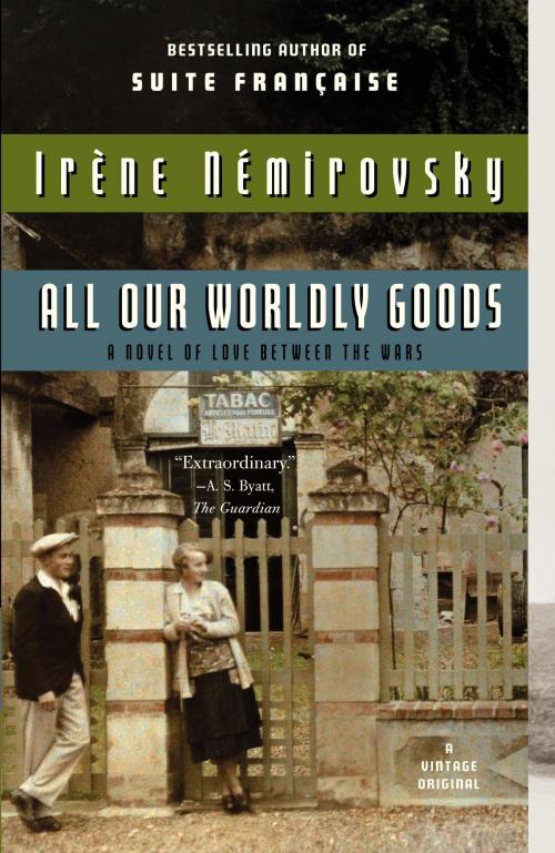 Cover of the book All Our Wordly Goods by Irene Nemirovsky, Knopf Doubleday Publishing Group