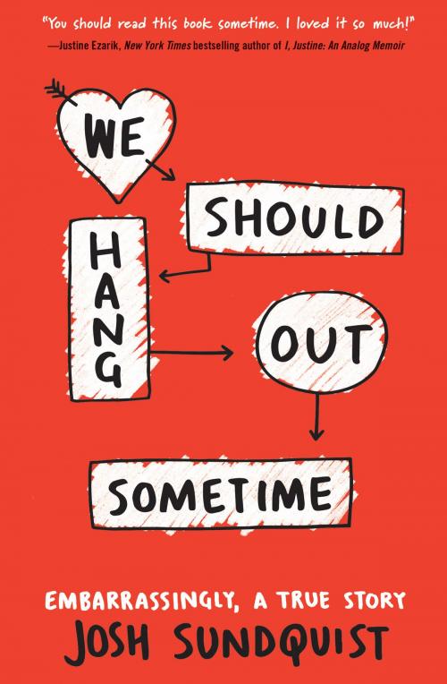 Cover of the book We Should Hang Out Sometime by Josh Sundquist, Little, Brown Books for Young Readers