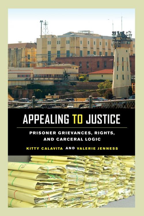 Cover of the book Appealing to Justice by Kitty Calavita, Valerie Jenness, University of California Press