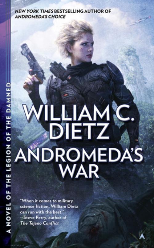 Cover of the book Andromeda's War by William C. Dietz, Penguin Publishing Group