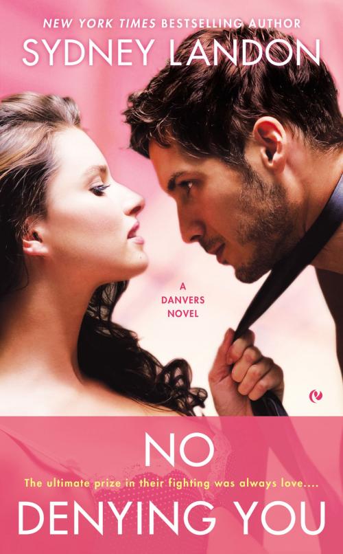 Cover of the book No Denying You by Sydney Landon, Penguin Publishing Group