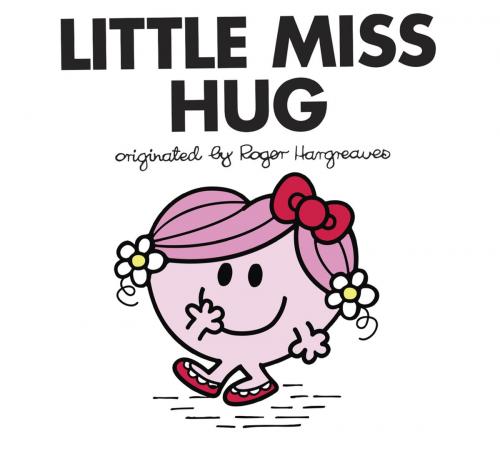 Cover of the book Little Miss Hug by Adam Hargreaves, Penguin Young Readers Group