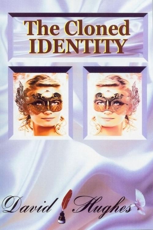 Cover of the book The Cloned Identity by David Hughes, Andrews UK