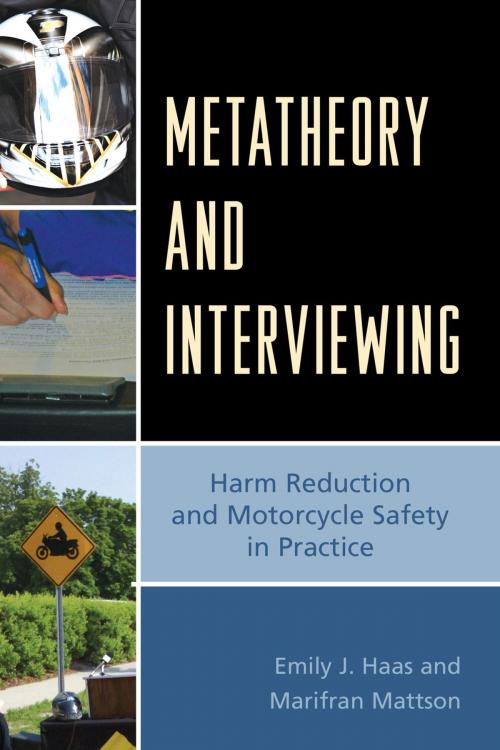 Cover of the book Metatheory and Interviewing by Emily J. Haas, Marifran Mattson, Lexington Books