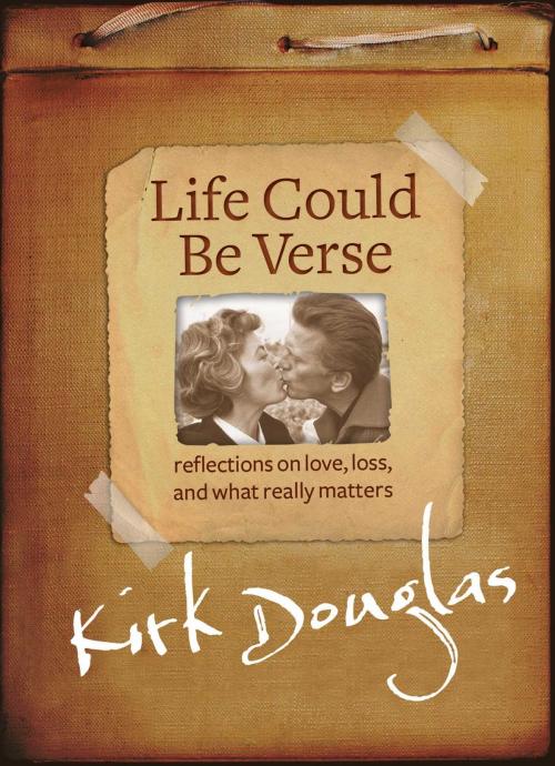 Cover of the book Life Could Be Verse by Kirk Douglas, Health Communications Inc