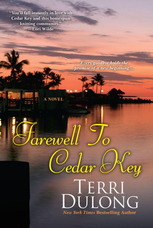 Cover of the book Farewell to Cedar Key by Terri DuLong, Kensington Books