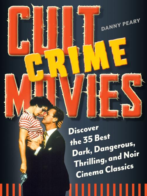 Cover of the book Cult Crime Movies by Danny Peary, Workman Publishing Company