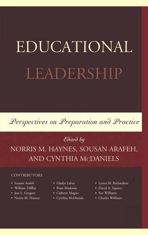 Cover of the book Educational Leadership: Perspectives on Preparation and Practice by Norris M. Haynes, Sousan Arafeh, Cynthia McDaniels, UPA