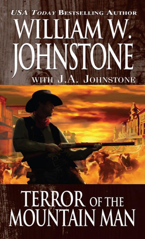Cover of the book Terror of the Mountain Man by William W. Johnstone, J.A. Johnstone, Pinnacle Books