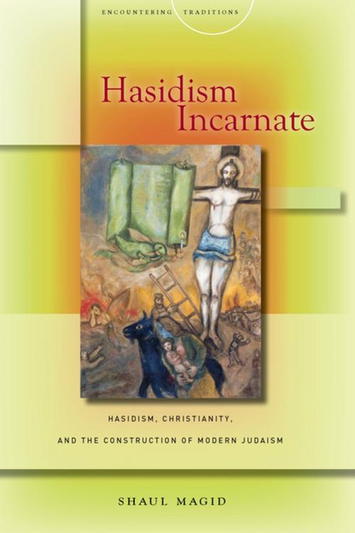 Cover of the book Hasidism Incarnate by Shaul Magid, Stanford University Press