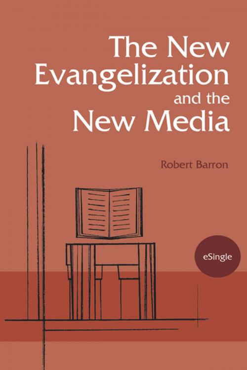 Cover of the book The New Evangelization and the New Media by Robert Barron, Liturgical Press