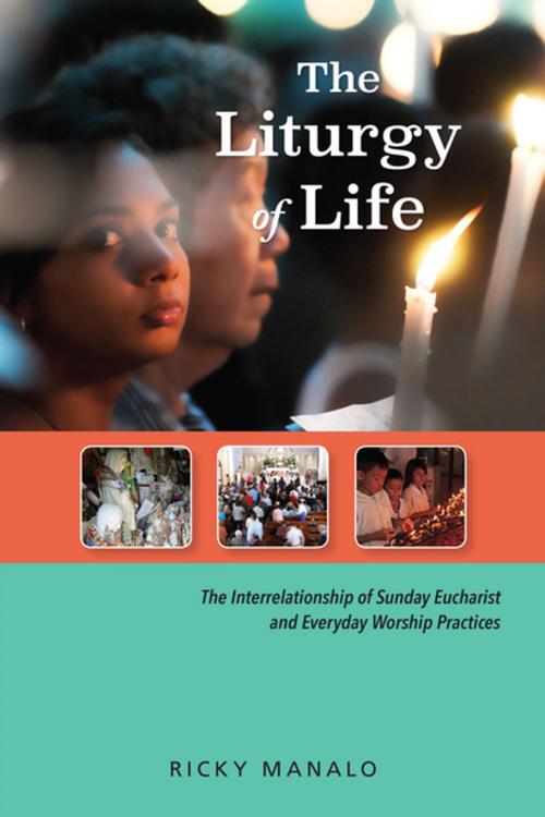 Cover of the book The Liturgy of Life by Ricky Manalo CSP, PhD, Liturgical Press