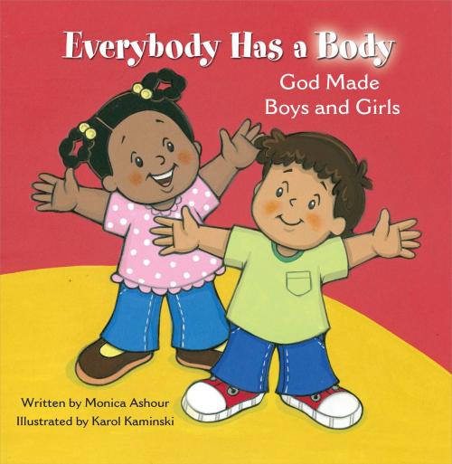 Cover of the book Everybody Has a Body by Monica Ashour, Karol Kaminski, Pauline Books and Media