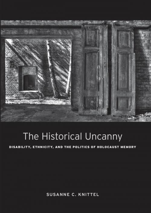 Cover of the book The Historical Uncanny by Susanne C. Knittel, Fordham University Press