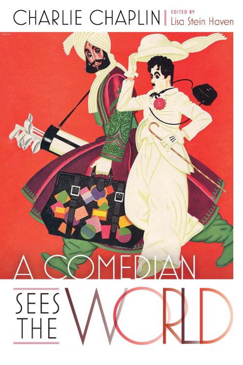 Cover of the book A Comedian Sees the World by Charlie Chaplin, University of Missouri Press