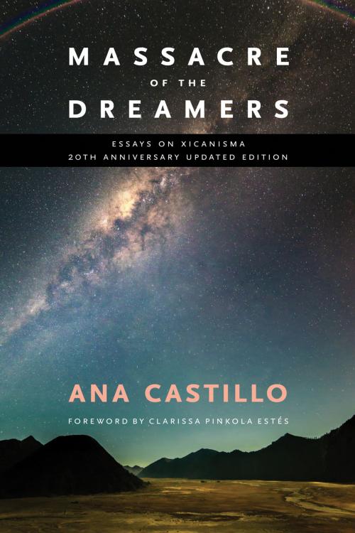 Cover of the book Massacre of the Dreamers by Ana Castillo, University of New Mexico Press